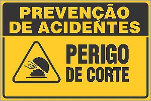 Placa de prevenção de acidente perigo de corte