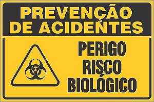 Placa de prevenção de acidente perigo risco biológico