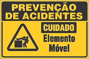 Placa de prevenção de acidente cuidado elemento móvel