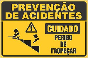 Placa de prevenção de acidente cuidado perigo de tropeçar