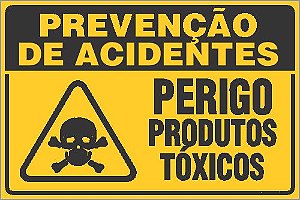 Placa de prevenção de acidente perigo produtos tóxicos