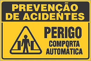Placa de prevenção de acidente perigo comporta automática