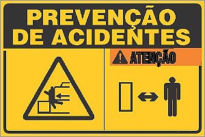 Placa de prevenção de acidente cuidado riscos de ser empurrado e esmagado