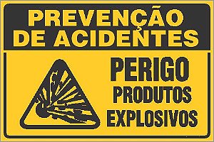 Placa de prevenção de acidente perigo produtos explosivos