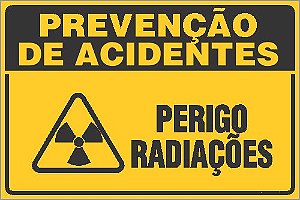 Placa de prevenção de acidente perigo radiações