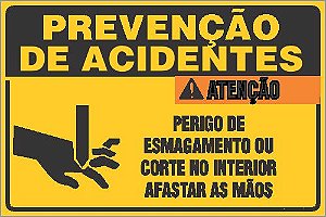 Placa de prevenção de acidente perigo de  esmagamento ou corte no interior afastar as mãos