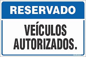 Placa de reservado para veículos autorizados