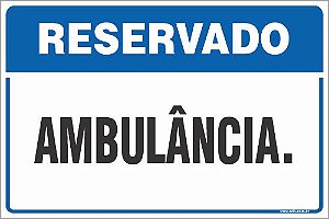 Placa de reservado para ambulância