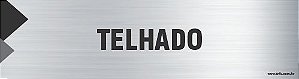 Placa de identificação telhado