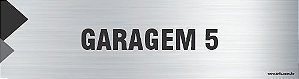 Placa de identificação garagem 5