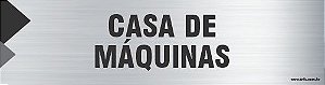 Placa de identificação casa de  máquinas