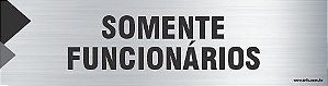 Placa de identificação somente  funcionários