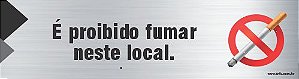 Placa de identificação é proibido fumar  neste local