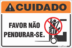 Placa de cuidado favor não pendurar-se.