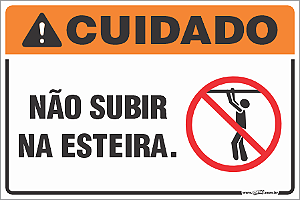 Placa de cuidado não subir na esteira