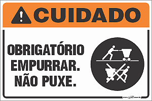 Placa de cuidado obrigatório empurrar não puxe