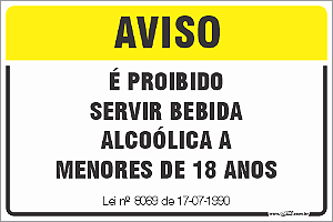Placa de leis aviso é proibido  servir bebida alcoólica a menores de 18 anos