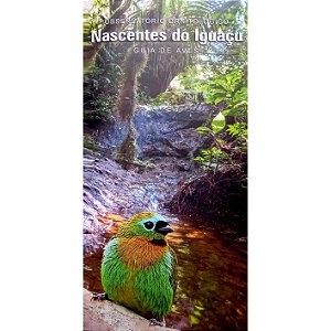 Guia de Aves Observatório Ornitológico Nascentes do Iguaçu