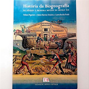 História da Biogeografia - do Gênesis à Primeira Metade do Século XIX