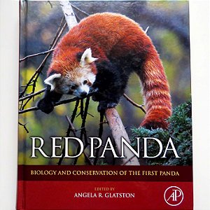 Red Panda - Biology and Conservation of the First Panda - USADO