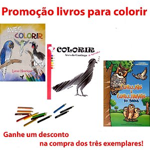 Promoção Aves para Colorir +Aves da Caatinga + Corujas e Corujinhas do Brasil