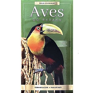 Aves do Paraná - Guia de Identificação