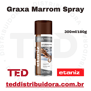 GRAXA MARRON SPRAY ETANIZ 300ML/180G