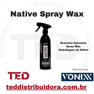 NATIVE SPRAY WAX 500ML CERA DE CARNAUBA VONIXX