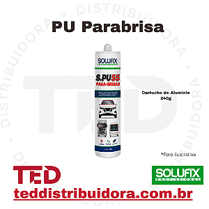 ADESIVO PU PARABRISA CART ALUM SOLUFIX 420G