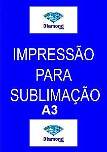Impressão Para Sublimação Folha Tamanho A3  - PEDIDO MINIMO 3 FOLHAS - ARQUIVO DEVE SER ENVIADO EM PDF NO TAMANHO CORRET