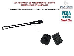 KIT ALAVANCA + BOTÃO ESMERILHADEIRA MAKITA MGA452, MGA501