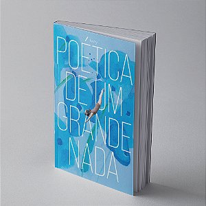 Poética de um grande Nada - Iviny