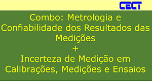 Combo: Metrologia e Confiabilidade dos Resultados das Medições + Incerteza de Medição em Calibrações, Medições e Ensaios