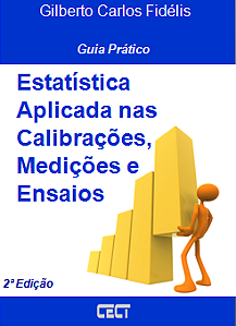 Livro Estatística Aplicada nas Calibrações, Medições e Ensaios (será enviado via e-mail e em arquivo pdf)