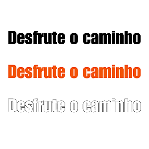 Adesivo Desfrute o Caminho - Legendários 26x2,5cm