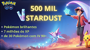 Serviço de Melhoria 500 Mil de  Stardust, 7 Milhões de XP, 1 a 20 Shinys