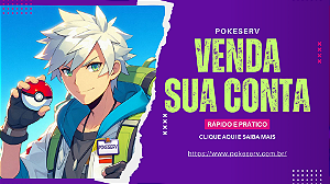 Deseja Vender Sua Conta Para Pokeserv?