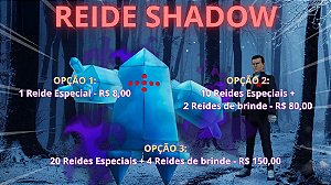 Combos Pacotes de Reide Shadow (Reides Especiais)