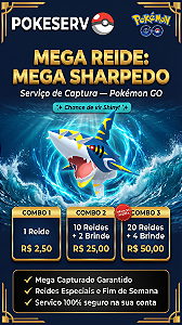 Combos de Mega Reide Sharpedo - Captura Garantida | Pokeserv