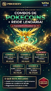 Combos de PokéCoins + Reide Lendária | Pokeserv