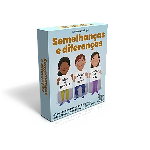 Semelhanças e Diferenças