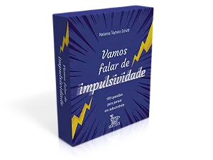 Vamos Falar de Impulsividade