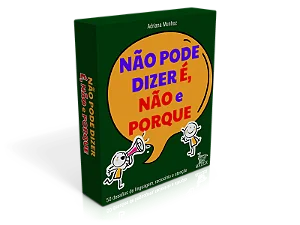 Não pode dizer e, não e porque