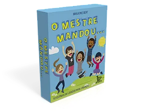 O mestre mandou...