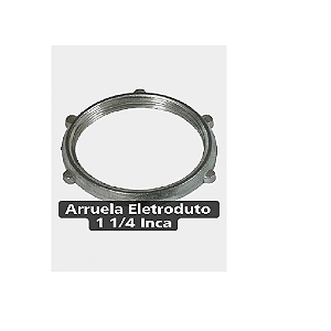 Arruela Eletroduto 11/4 Inca