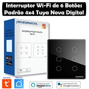 Interruptor Inteligente 6 Botões Tuya Smart Nova Digital Padrão 4x4