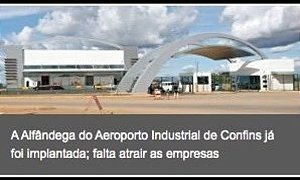 Minas Inaugura o Primeiro Aeroporto Industrial do país