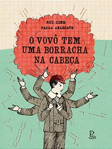 O vovô tem uma borracha na cabeça