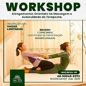 Workshop: Alongamentos Orientais na Massagem e Autocuidado do Terapeuta.