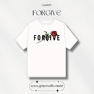 Camiseta Forgive
